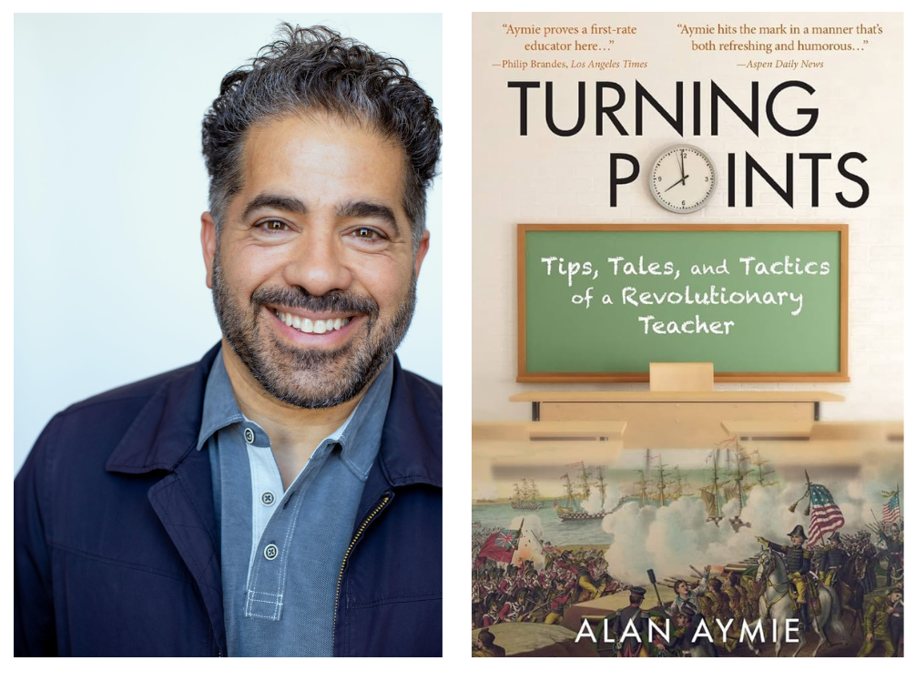 Alan Aymie ’94 on the left. The author's first book, Turning Points: Tips, Tales, and Tactics of a Revolutionary Teacher, on the right.