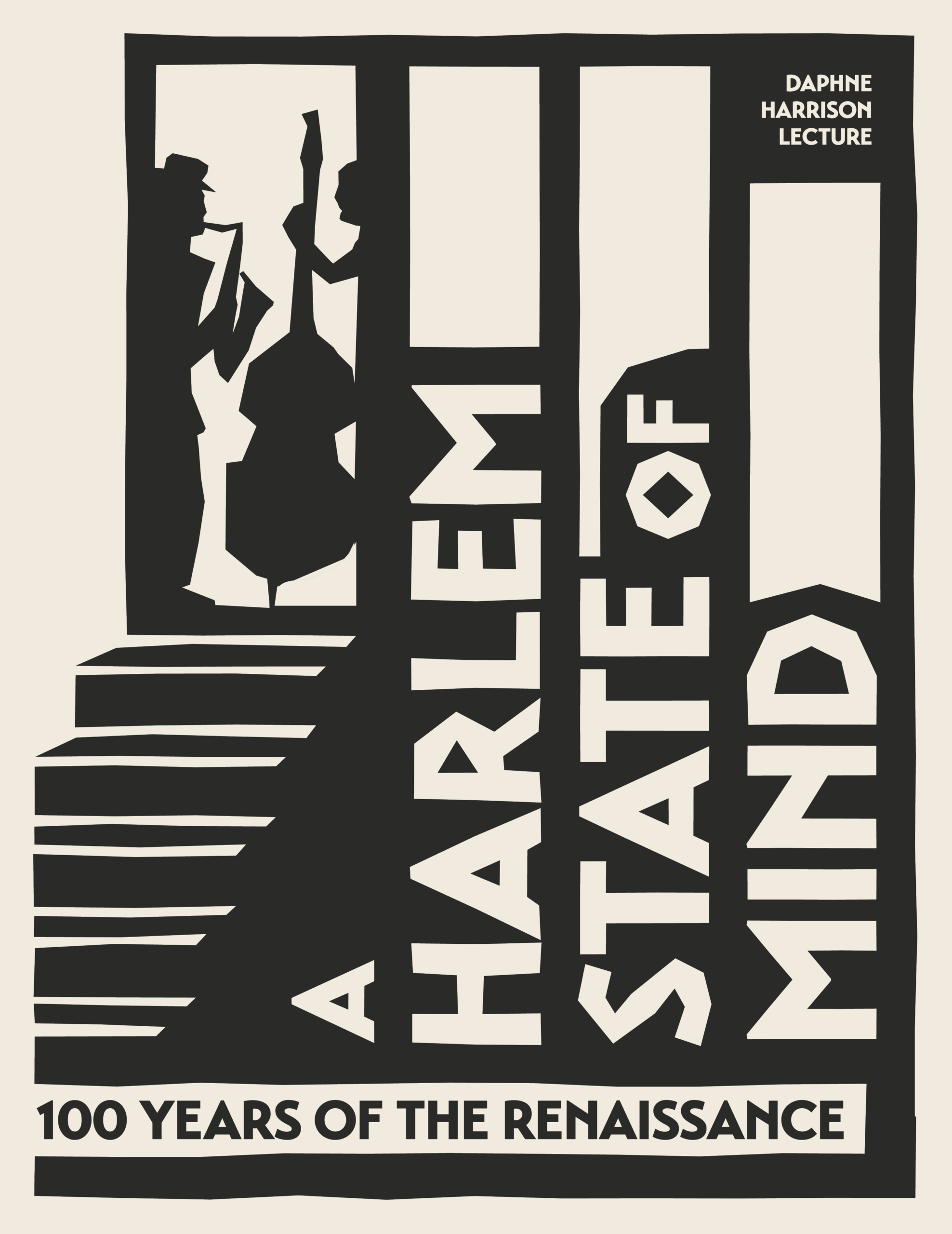 Daphne Harrison Lecture: A Harlem State of Mind. 100 Years of the Renaissance. (Image by Sonia Pivovarov '26, visual arts and Linehan Artists Scholar.)