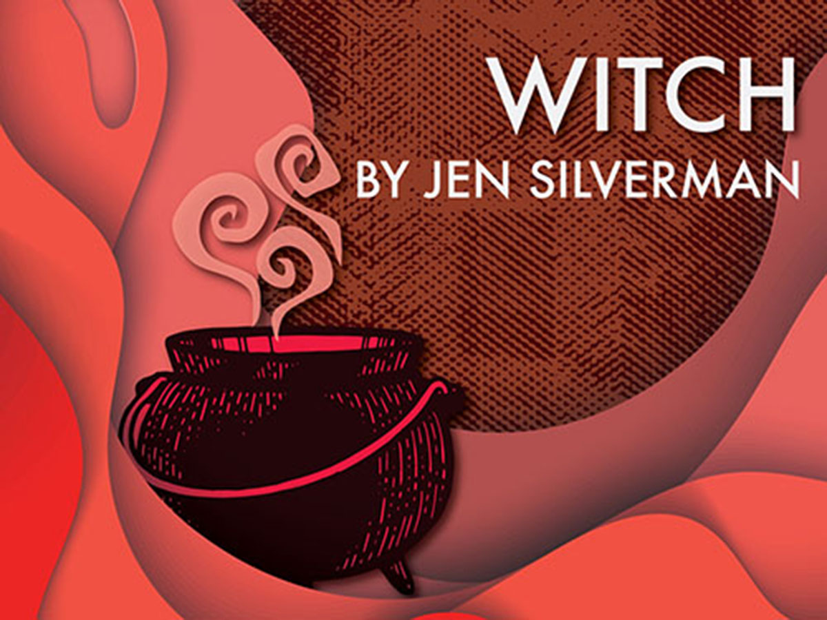 A caldron with rising steam against a layered red background. The text reads "WITCH BY JEN SILVERMAN."